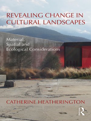 cover image of Revealing Change in Cultural Landscapes